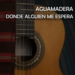 Donde Alguien Me Espera (feat. Emiliano Khayat & Toca Chango)