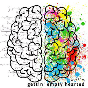 gettin' empty hearted