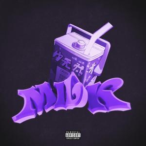 MILK (feat. Ruzzo Doblezz)