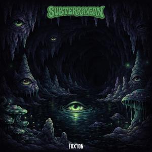 SUBTERRANEAN