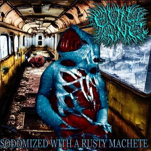 Sodomized With A Rusty Machete