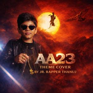AA23 Theme Cover Song (feat. Thanuj)