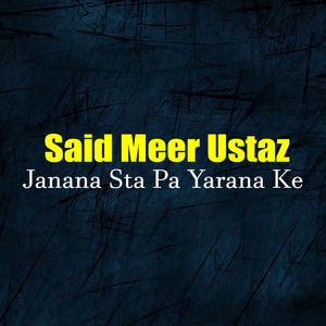 Janana Sta Pa Yarana Ke