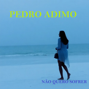 NÃO QUERO SOFRER