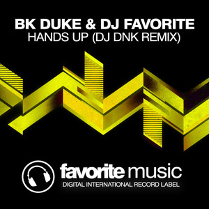 Hands Up (DJ Dnk Remix)