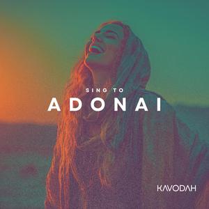 Sing To Adonai