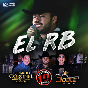 El RB (feat. Doble Cara & La Decima Banda)