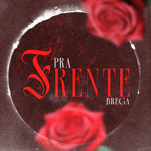 Pra Frente Bregafunk
