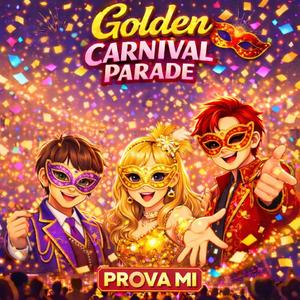 Golden Carnival Parade