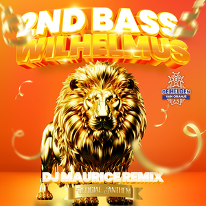 Wilhelmus (DJ Maurice Remix)