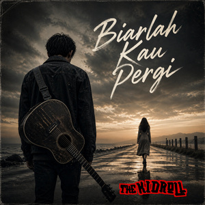 Biarlah Kau Pergi