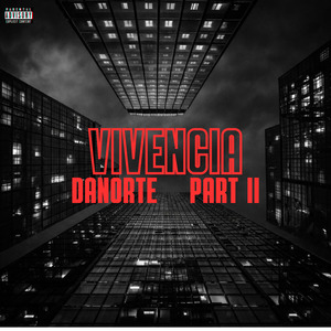 Vivencia Danorte, Pt. 2
