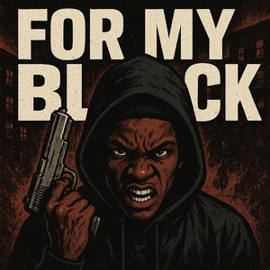 For My Block