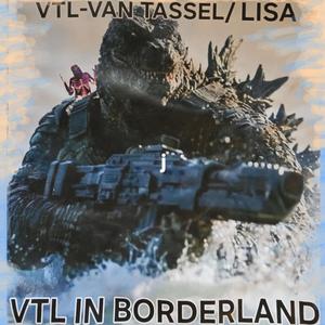 VTL in Borderland