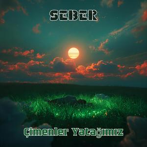 Çimenler Yatağımız