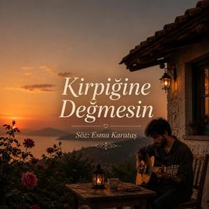 Kirpiğine Değmesin