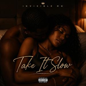 Take it slow