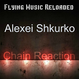 Chain Reaction (Original Mix)