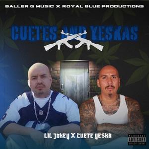 Cuetes and Yeskas (feat. Cuete Yeska)