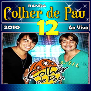 Tem Colher De Pau - Ao Vivo