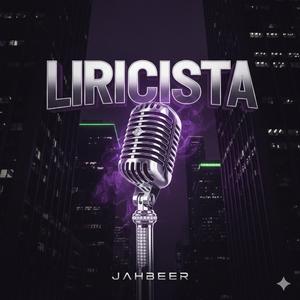 LIRICISTA (feat. JAH BEER)