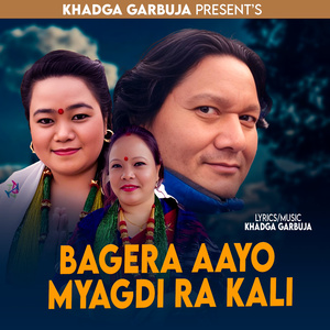 BAGERA AAYO MYAGDI RA KALI