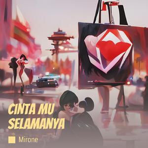 Cinta mu Selamanya
