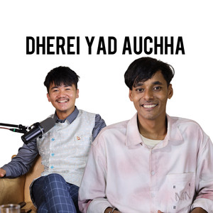 Dherei Yad Auchha (Freestyle)