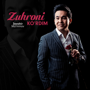 Zuhroni ko'rdim