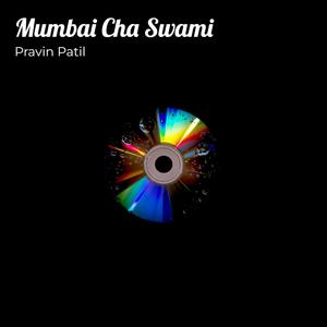 Mumbai Cha Swami