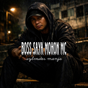 Boss Saya mohon MC