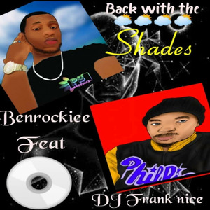 Back with the Shades