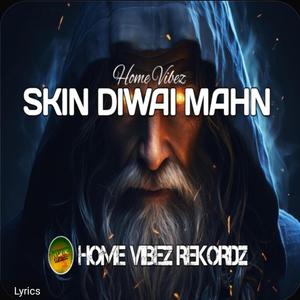 Skin Diwai Mahn