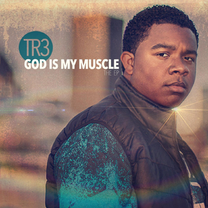 God Is My Muscle