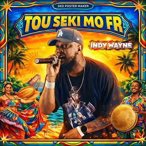 INDY WAYNE & Tou Seki Mo Fr