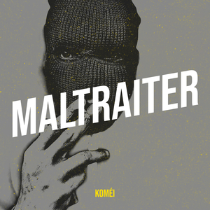 MALTRAITER