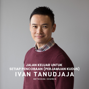 Jalan Keluar Untuk Setiap Pencobaan (Perjamuan Kudus)