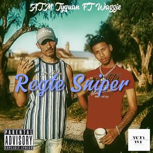 Regte Sniper (feat. ATM Tyquan)