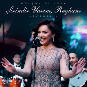 Şirindir Yarım / Reyhanə (Popurri)