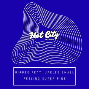 Feeling Super Fine (Radio Edit)