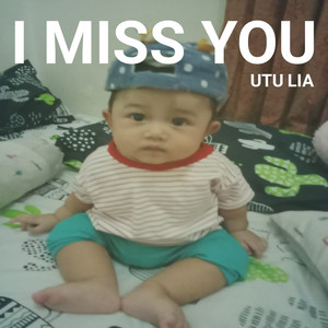 I Miss You