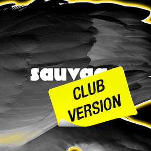 Sauvage (Club Version)