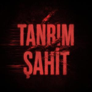 TANRIM ŞAHİT