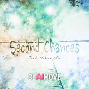 Second Chances (Fresh Nature Mix)