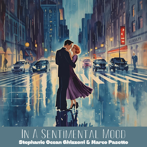 In A Sentimental Mood (feat. STEFANO FREDDI & Umberto Dal Barco)