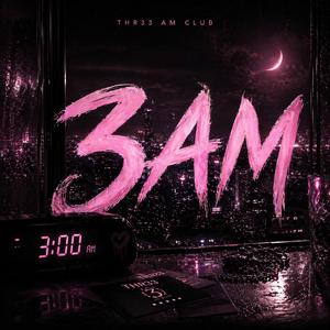 3AM