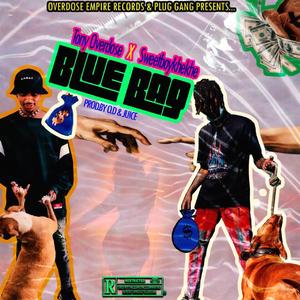 Blue Bag (feat. tony overdose)