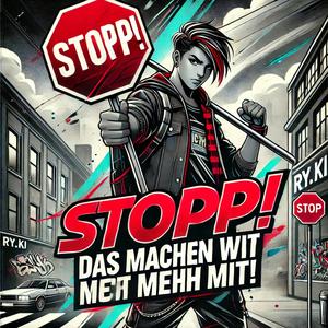 STOPP! Das machen wir nicht mehr mit