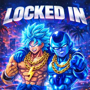 LOCKED IN (feat. Dmon)