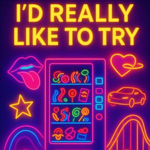 I'd really like to try